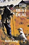 The Best Deal - Rob Long - 9781908291974