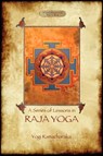 Raja Yoga - a Series of Lessons - Yogi Ramacharaka - 9781908388018