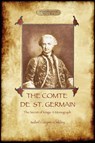 The Comte De St Germain - Isabel Cooper-Oakley - 9781908388643