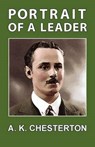 Portrait of a Leader - A K Chesterton - 9781908476159
