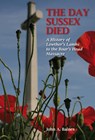 The Day Sussex Died - John Baines - 9781908487391
