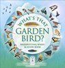 What's That Garden Bird? - Caz Buckingham ; Andrea Pinnington - 9781908489401
