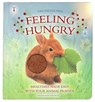 Feeling Hungry: Interactive Touch-and-Feel Board Book to Help with Mealtimes - ANDREA PINNINGTON - 9781908489470