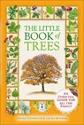 The Little Book of Trees - Andrea Pinnington ; Caz Buckingham - 9781908489487