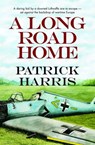 A Long Road Home - Patrick Harris - 9781908557339