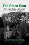 The Green Door - Christopher Bowden - 9781908557780
