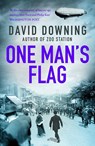 One Man's Flag - David Downing - 9781908699787