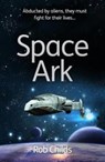 Space Ark - Rob Childs - 9781908713117