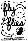 Fly Flies - Ziggy Hanaor ; Alice Bowsher - 9781908714619