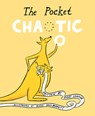 The Pocket Chaotic - Ziggy Hanaor ; Daniel Gray-Barnett - 9781908714800