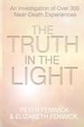 The Truth in the Light - Peter Fenwick ; Elizabeth Fenwick - 9781908733085