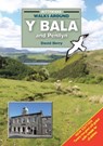 Walks Around y Bala and Penllyn - David Berry - 9781908748324