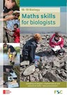 Maths skills for biologists -  - 9781908819413