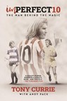 Imperfect 10 - Tony Currie ; Andy Pack - 9781908847270