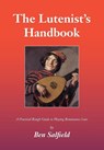 The Lutenist's Handbook - Ben Salfield - 9781908904959