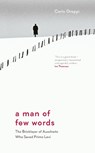 A Man of Few Words - Carlo Greppi - 9781908906618