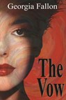 The Vow - Georgia Fallon - 9781908943606