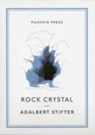 Rock Crystal - Adalbert (Author) Stifter - 9781908968319