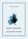 Rock Crystal - Adalbert (Author) Stifter - 9781908968319