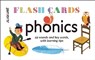 Phonics - Flash Cards: 44 Sounds and Key Words, with Learning Tips -  - 9781908985613