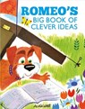 Romeo's Big Book of Clever Ideas - Alain Gree - 9781908985989