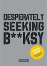 Desperately Seeking Banksy - updated edition - Xavier Tapies - 9781909051812