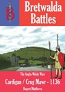 The Battle of Cardigan / Crug Mawr (1136) - Oliver Hayes - 9781909099272