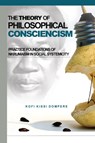 Theory of Philosophical Consciencism - Kofi Kissi Dompere - 9781909112667