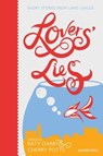 Lovers' Lies - Clare Sandling ; Jason Jackson ; Nicol Wilmor ; Rosalind Stopps ; Alison Willis ; Bartle Sawbridge ; Bobbie Darbyshire ; Catherine Sharpe ; Darren Lee ; Jessica Lott ; Mi L. Holliday ; Michael McLaughlin ; Michelle Shine ; Nathan Good ; Peter Higgins ; Re - 9781909208087