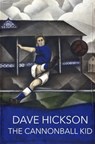 The Cannonball Kid - Dave Hickson ; James Corbett - 9781909245228