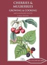 Cherries & Mulberries - Jane McMorland-Hunter - 9781909248564