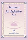 Anecdotes for Reflection- Part 4 - The World Federation - 9781909285002