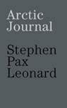 Arctic journal - Stephen Pax Leonard - 9781909300620