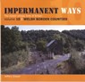 Impermanent Ways: The Closed Lines of Britain - Welsh Borders - Jeffery Grayer - 9781909328327