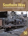Southern Way 50 - Kevin (Author) Robertson - 9781909328952