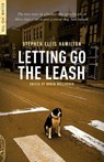 Letting Go The Leash - Stephen Ellis Hamilton - 9781909394872