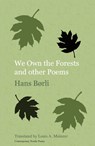 We Own the Forests and Other Poems - Hans Børli - 9781909408203