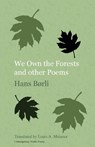We Own the Forests and Other Poems - Hans Børli - 9781909408203
