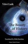 The Beauty of History - Viivi Luik - 9781909408272