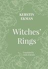 Witches' Rings - Kerstin Ekman - 9781909408562