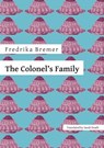 The Colonel's Family - Fredrika Bremer - 9781909408708