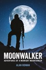 Moonwalker - Alan Rowan - 9781909430174