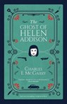 The Ghost of Helen Addison - Charles E. McGarry - 9781909430440