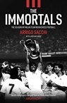 The Immortals - Arrigo Sacchi - 9781909430532