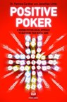 Positive Poker - Patricia Cardner ; Jonathan Little - 9781909457072