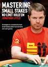 Mastering Small Stakes No-Limit Hold'em - Jonathan Little - 9781909457775