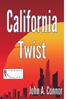 California Twist - John A. Connor - 9781909498051