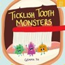 Ticklish Tooth Monsters - Gemma Yu - 9781909515413