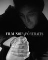 Film Noir Portraits - Tony Nourmand ; Paul Duncan - 9781909526815