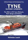 Tyne Slipway Lifeboats - Nicholas Leach - 9781909540194